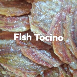 FISH TOCINO
